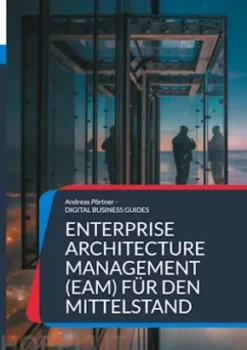 Enterprise Architecture Management (EAM) für den Mittelstand