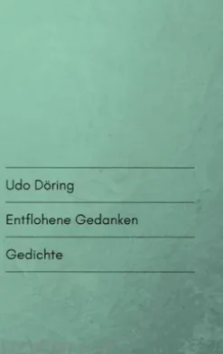 Entflohene Gedanken