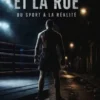 Entre le ring et la rue