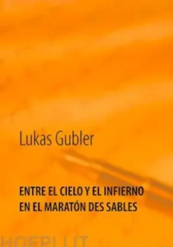 Entre el cielo y el infierno en la maratón des sables