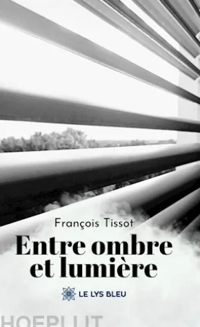 Entre ombre et lumière