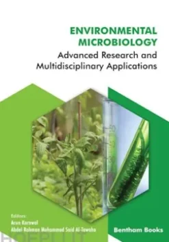 Environmental Microbiology: Advanced Research and Multidisciplinary Applications