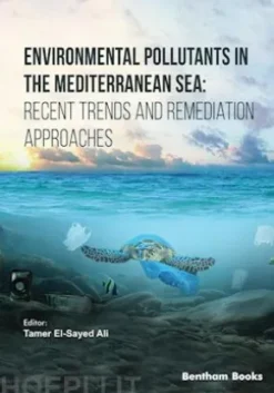 Environmental Pollutants in the Mediterranean Sea: Recent Trends and Remediation Approaches