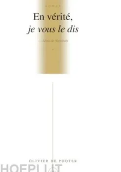 En vérité, je vous le dis