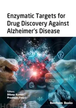 Enzymatic Targets for Drug Discovery Against Alzheimer's Disease