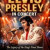 EPiC Elvis Presley In Concert The Legacy of the King’s Final Shows