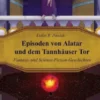 Episoden von Alatar und dem Tannhäuser Tor