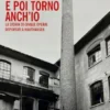 E poi torno anch’io