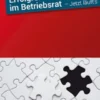 Erfolgreiche Teamarbeit im Betriebsrat