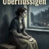 Erinnerungen einer Überflüssigen