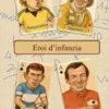 Eroi d'infanzia