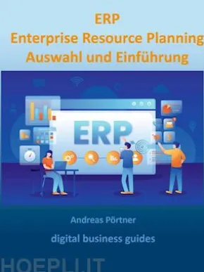 ERP Enterprise Resource Planning Auswahl und Einführung