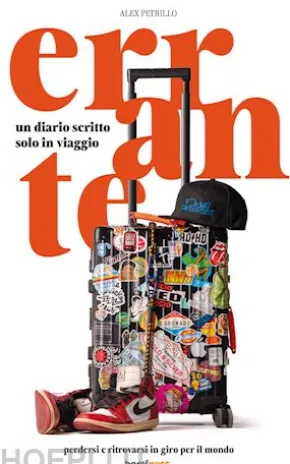 Errante: un diario scritto solo in viaggio