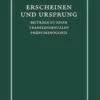 Erscheinen und Ursprung