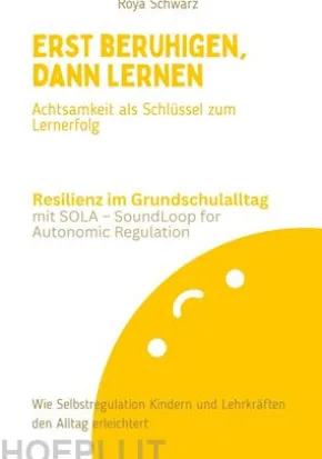 Erst beruhigen, dann lernen