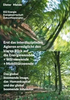 Erst das interdisziplinäre Agieren ermöglicht den klaren Blick auf die Energiewende + Wärmewende + Mobilitätswende