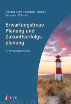 Erwartungstreue Planung und Zukunftserfolgsplanung