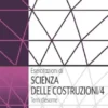 Esercitazioni di Scienza delle Costruzioni 4. Temi d'esame