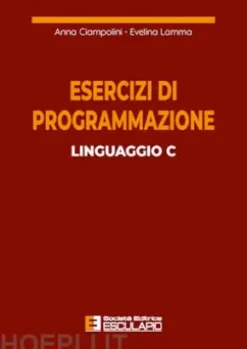 Esercizi di programmazione linguaggio C
