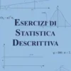Esercizi di statistica descrittiva