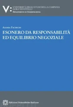 Esonero da responsabilità ed equilibrio negoziale