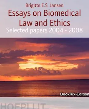 Essays on Biomedical Law and Ethics