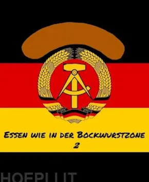 Essen wie in der Bockwurstzone 2