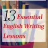 13 Essential English Writing Lessons