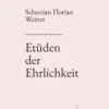 Etüden der Ehrlichkeit