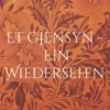 Et gjensyn - Ein Wiedersehen