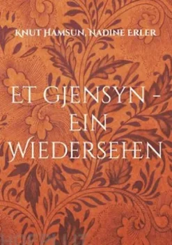 Et gjensyn - Ein Wiedersehen