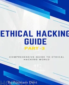 ETHICAL HACKING GUIDE-Part 3