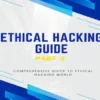 ETHICAL HACKING GUIDE-Part 2