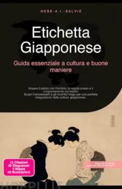 Etichetta Giapponese: Guida essenziale a cultura e buone maniere