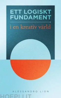 Ett logiskt fundament i en kreativ värld