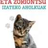 Etxeko Katuak Haztea eta Zoriontsu Izateko Aholkuak