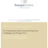 EU Enlargement and European Integration: Challenges and Perspectives
