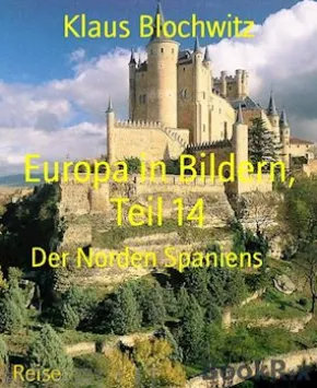 Europa in Bildern, Teil 14