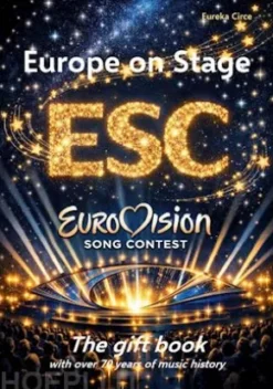 Europe on Stage: ESC - Eurovision Song Contest