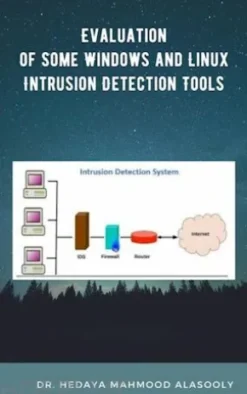 Evaluation of Some Windows and Linux Intrusion Detection Tools