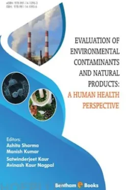 Evaluation of Environmental Contaminants and Natural Products: A Human Health Perspective