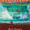 Evangelho Segundo Ninguém