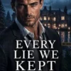 Every Lie We Kept
