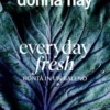 Everyday fresh