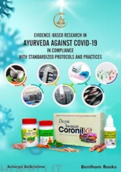 Evidence-Based Research in Ayurveda Against COVID-19 in Compliance with Standardized Protocols and Practices
