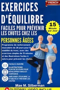 Exercices d'équilibre Faciles pour Prévenir les chutes chez les Personnes âgées