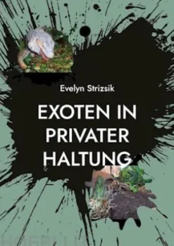 Exoten in privater Haltung
