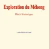 Exploration du Mékong