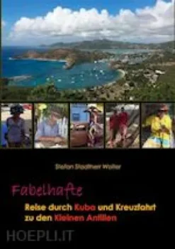 Fabelhafte Reise durch Kuba und Kreuzfahrt zu den Kleinen Antillen