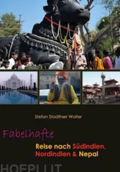 Fabelhafte Reise nach Südindien, Nordindien & Nepal